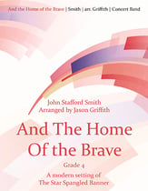 And the Home of the Brave Concert Band sheet music cover